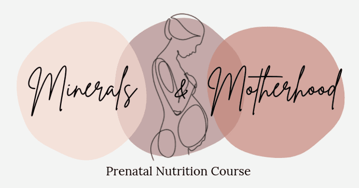 minerals and motherhood course